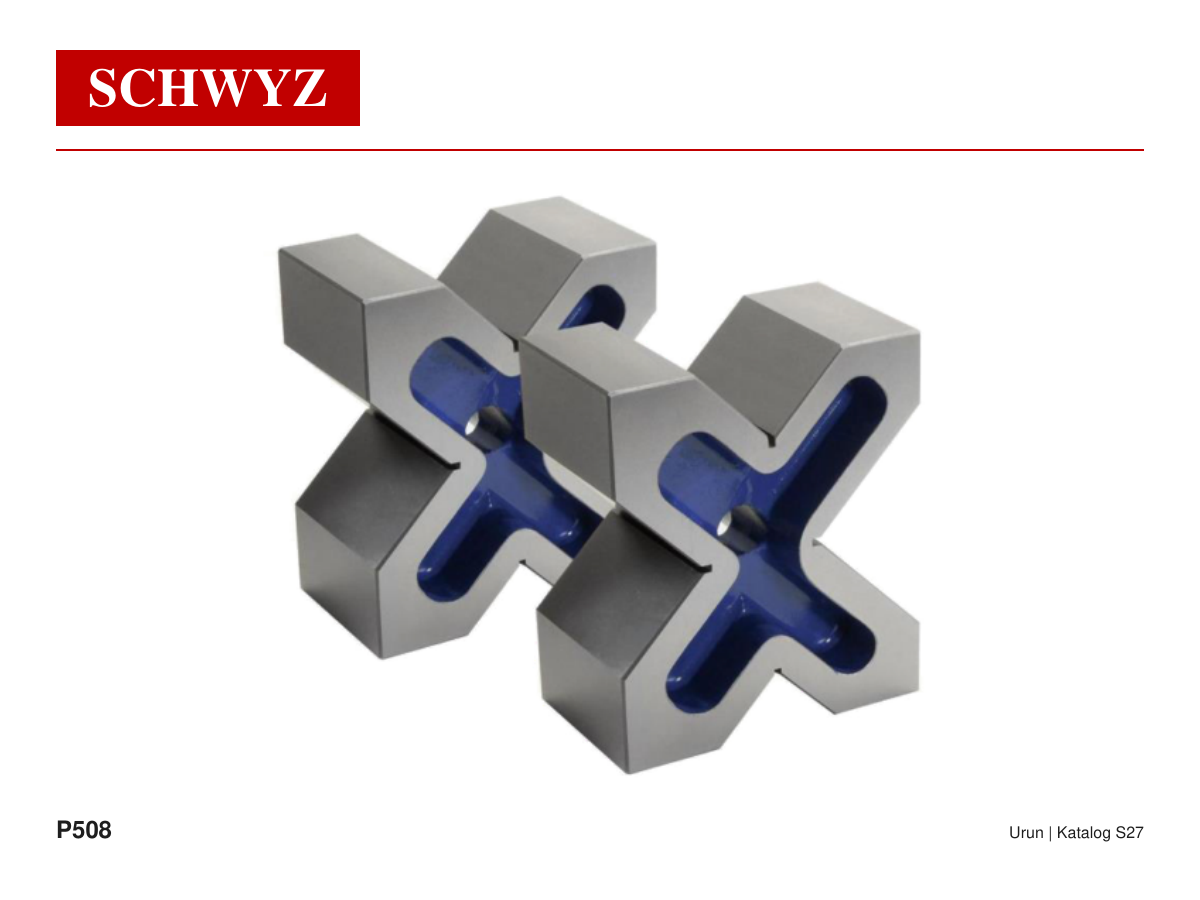 SCHWYZ P508-111 X Tipi V-Blok Çifti