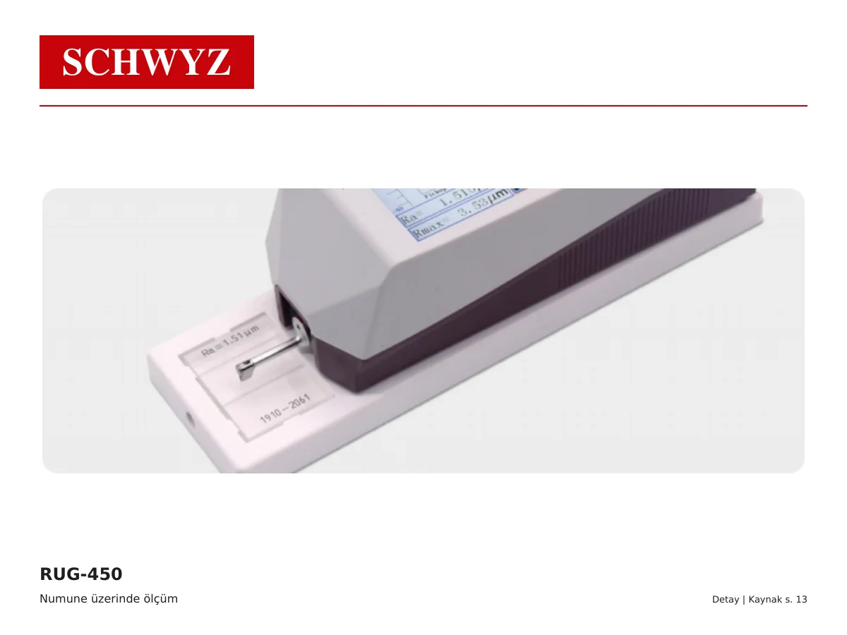SCHWYZ RUG-450 ürün ve uygulama detayı
