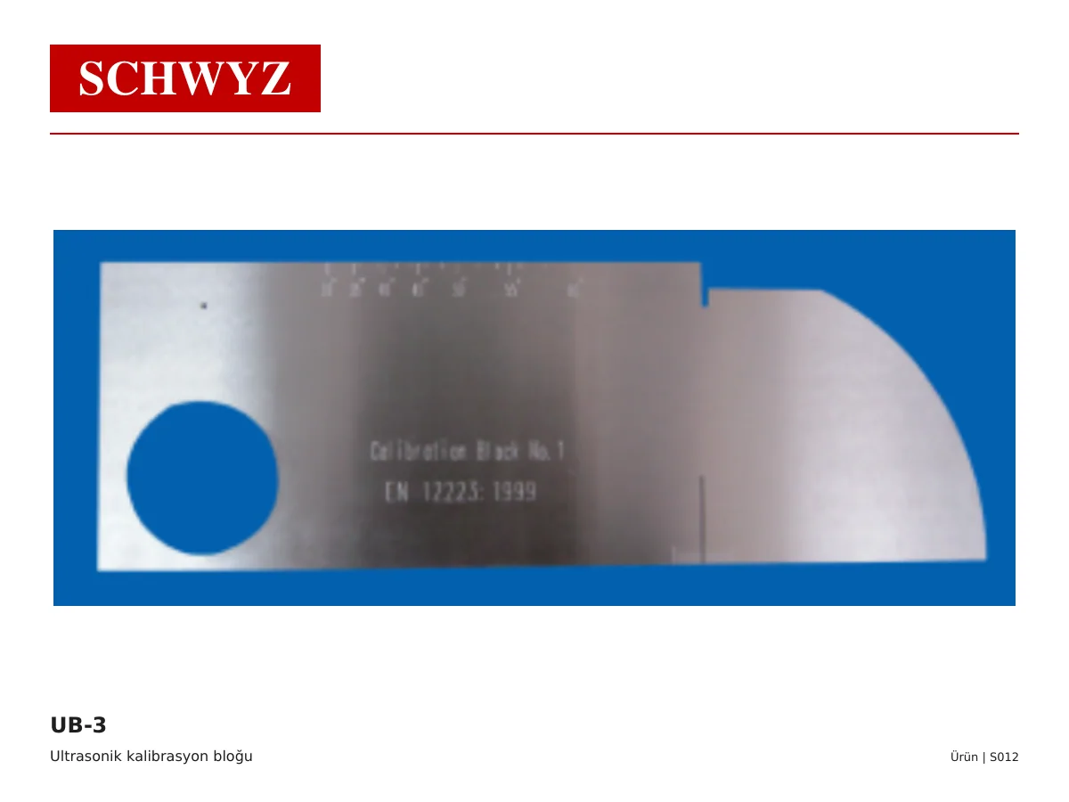 SCHWYZ UB-3 Ultrasonik kalibrasyon bloğu