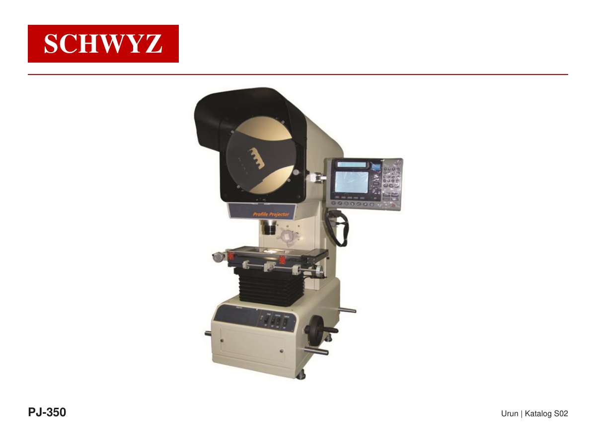 SCHWYZ Dijital Ölçüm Projektörleri