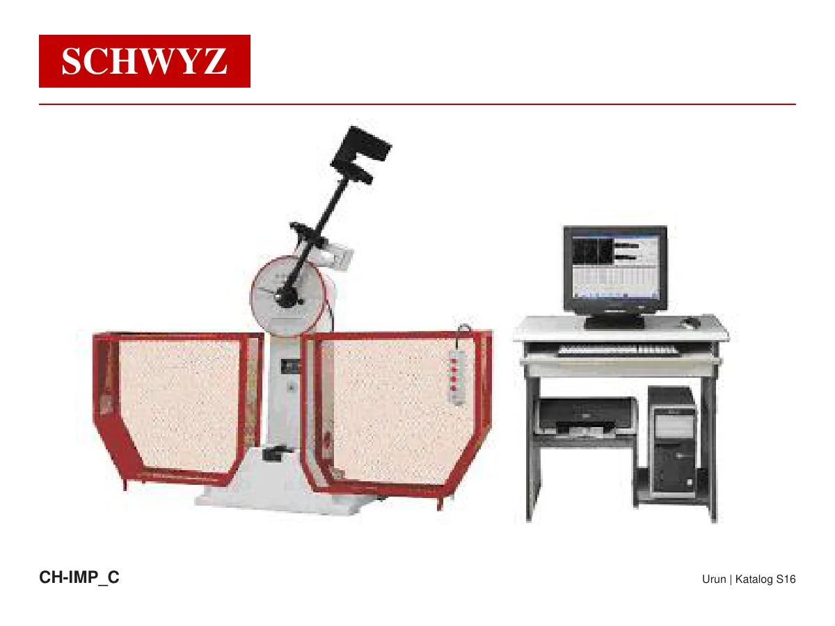 SCHWYZ Bilgisayar Kontrollü Yarı Otomatik Metal Charpy Darbe Test Cihazı