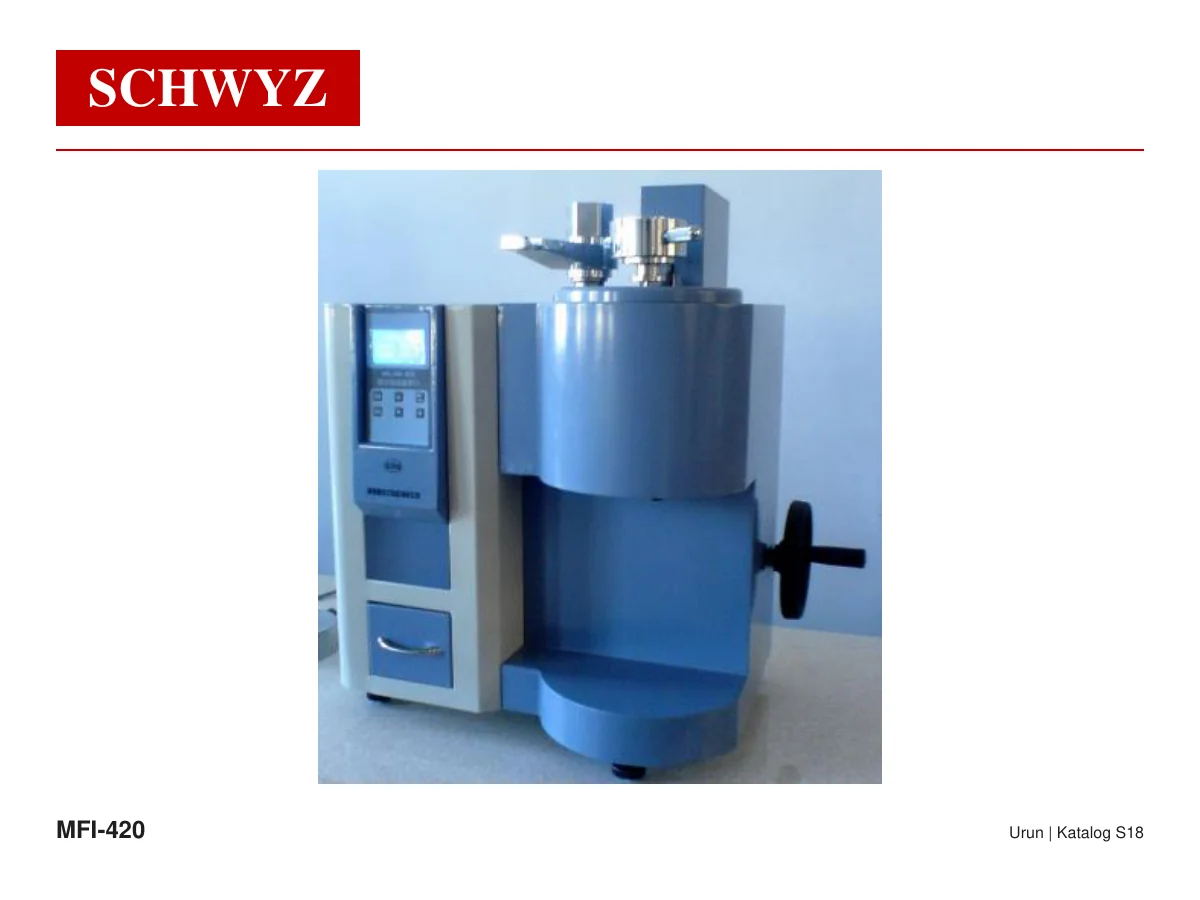 SCHWYZ MFI-420 Erime Akış İndeksi Cihazı
